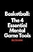 Basketball: The 4 Essential...