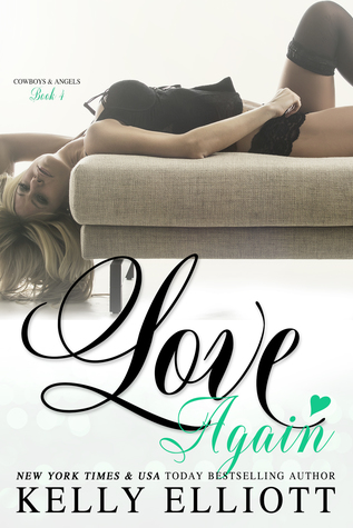 Love Again (Cowboys & Angels, #4)