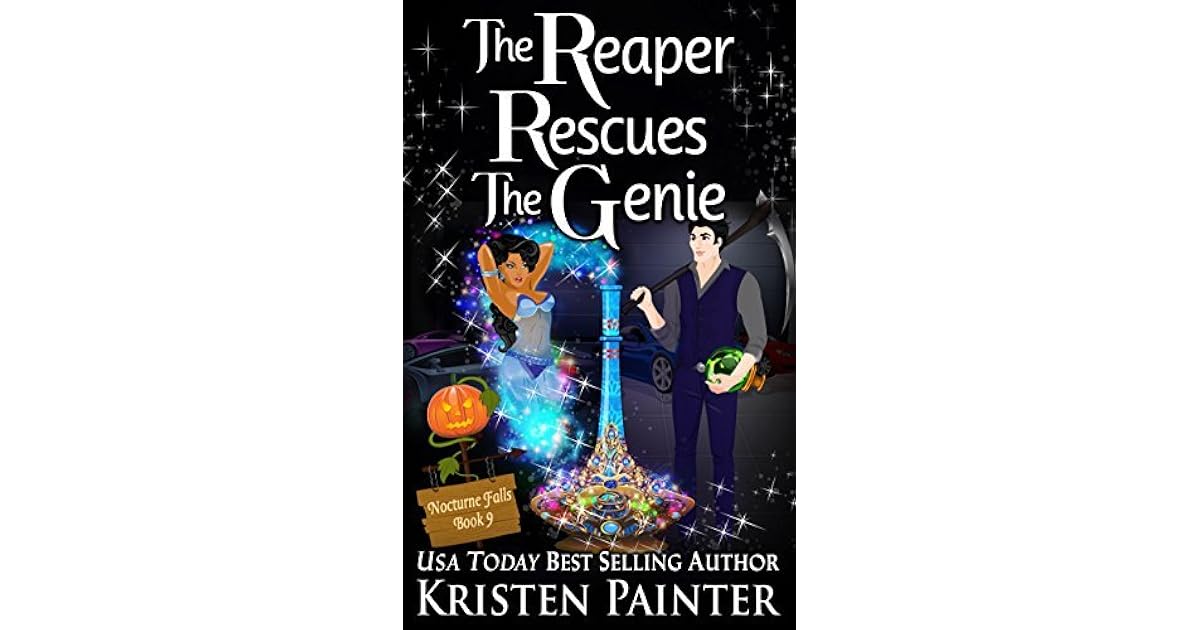 The Reaper Rescues The Genie By Kristen Painter