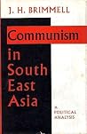 Communism In South East Asia: A Political Analysis