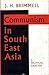 Communism In South East Asia: A Political Analysis