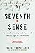 The Seventh Sense