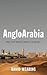 AngloArabia by David Wearing