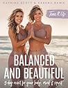 Tone It Up: Balanced and Beautiful Tone It Up: Balanced and Beautiful