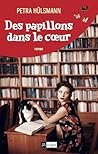 Des papillons dans le cœur by Petra Hülsmann