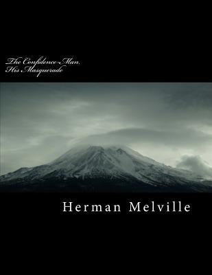 The Confidence-Man. His Masquerade