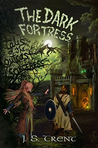 The Dark Fortress: Tales of the Outcast Sorceress (ebook)