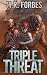 Triple Threat (Justice of t...