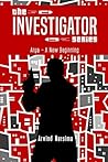 The Investigator ...