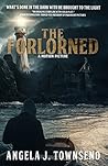 The Forlorned by Angela J. Townsend