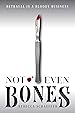 Image for Not Even Bones