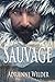Sauvage by Adrienne Wilder