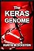 The Keras Genome by Kurtis Eckstein