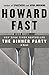 The Dinner Party by Howard Fast The Dinner Party by Howard Fast