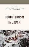Ecocriticism in Japan (Ecocritical Theory and Practice)