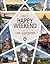 Happy Weekend by Monaco Books