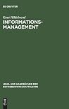 Informationsmanagement: Wettbewerbsorientierte Informationsverarbeitung mit Standard-Software und Internet (Lehr- und Handbücher der Betriebswirtschaftslehre) (German Edition)
