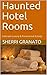 Haunted Hotel Rooms: Colora...