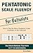 Pentatonic Scale Fluency: L...