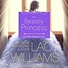 The Beastly Princess by Lacy Williams