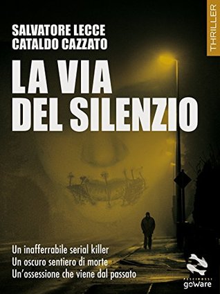 La via del silenzio (Kindle Edition)