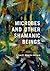 Microbes and Other Shamanic Beings by César E. Giraldo Herrera