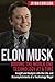 Elon Musk by J.R. MacGregor