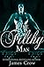 One Filthy Man by James  Crow