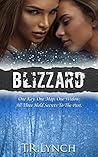Blizzard by T.R. Lynch