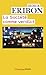 La société comme verdict. Classes, identités, trajectoires