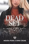 Dead Set: Small-Town Romantic Suspense