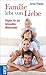 Familie lebt von Liebe: Reg...
