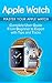 Apple Watch by Alexa   Adams