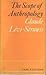The Scope of Anthropology by Claude Lévi-Strauss The Scope of Anthropology by Claude Lévi-Strauss