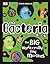 The Bacteria Book: The Big World of Really Tiny Microbes (The Science Book Series)