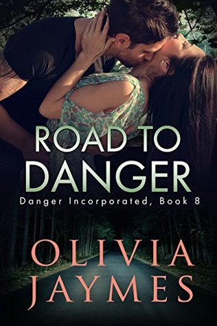 Road to Danger (Danger Incorporated, #8)