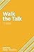Walk the Talk: 1 Peter