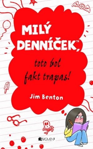 Milý denníček, toto bol fakt trapas!