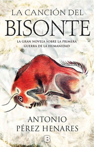 La canción del bisonte (Kindle Edition)