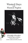 Wasted Days and W...