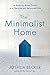 The Minimalist Home: A Room...
