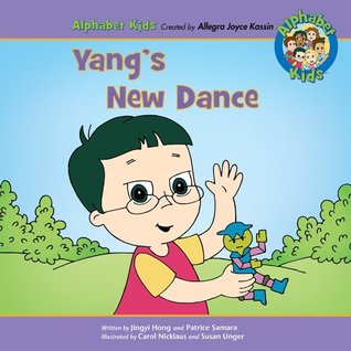 Yang's New Dance (Alphabet Kids)