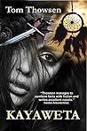 Kayaweta: An Arch...