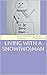 LIVING WITH A SNOW(WO)MAN by Scott Poole