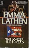 The Longer the Thread by Emma Lathen The Longer the Thread by Emma Lathen