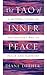 The Tao of Inner Peace by Diane Dreher