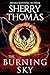 The Burning Sky by Sherry Thomas