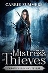 Mistress of Thieves by Carrie  Summers