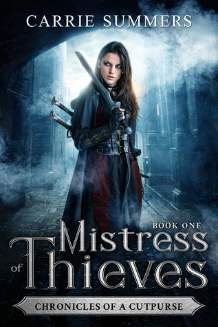 Mistress of Thieves (Chronicles of a Cutpurse, #1)