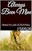 Always Been Mine by J. Taylor